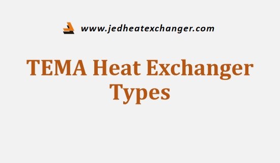 TEMA Heat Exchanger Types BEM BEU AES Explained